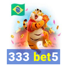 333 bet5